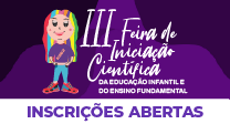 Banner III Feira de Iniciação Científica da Educação Infantil e Ensino Fundamental